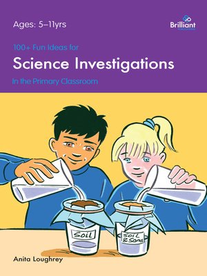 cover image of 100+ Fun Ideas for Science Investigations